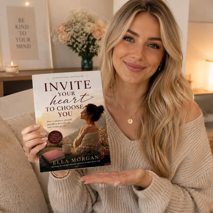 Invite Your Heart to Choose You - How to Return to Yourself and Fall in Love with the Best Version of You